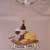 Gouda Times Graphic Tee - Women's Relaxed Fit T-Shirt | San Diego Cheese & Wine Night Shirt, SoCal Foodie Tee